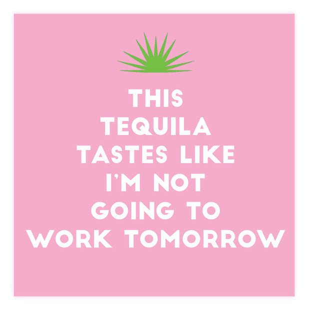 Tequila Tomorrow Paper Cocktail Napkins