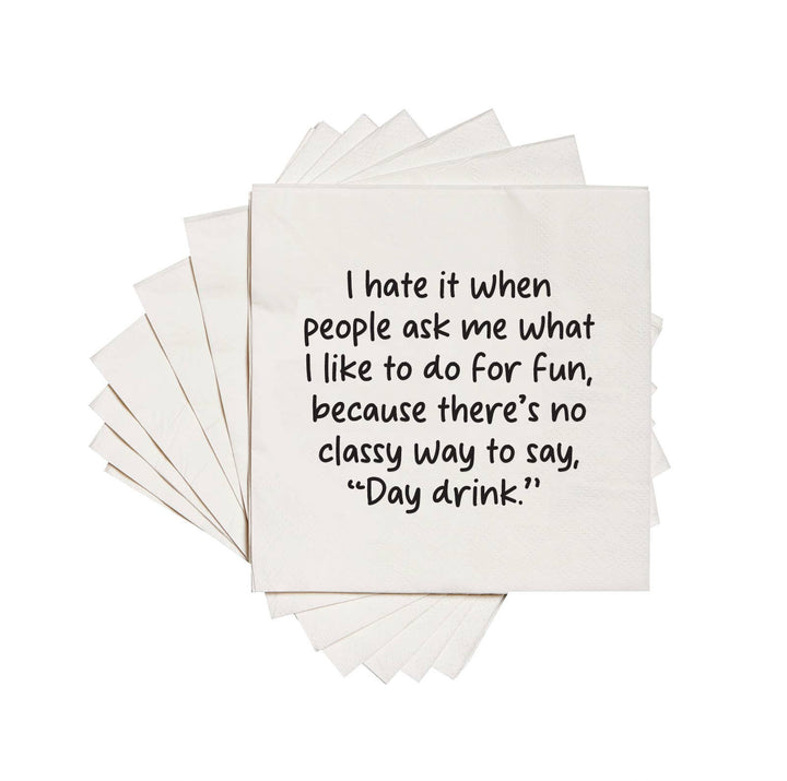 "…Classy Way to Say Day Drink" Paper Cocktail Napkins