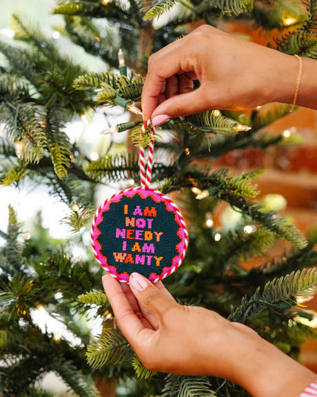 Furbish Studio Not Needy Needlepoint Ornament