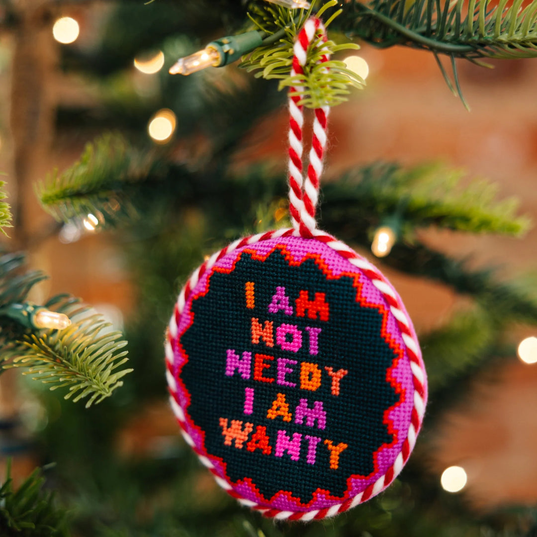 Furbish Studio Not Needy Needlepoint Ornament