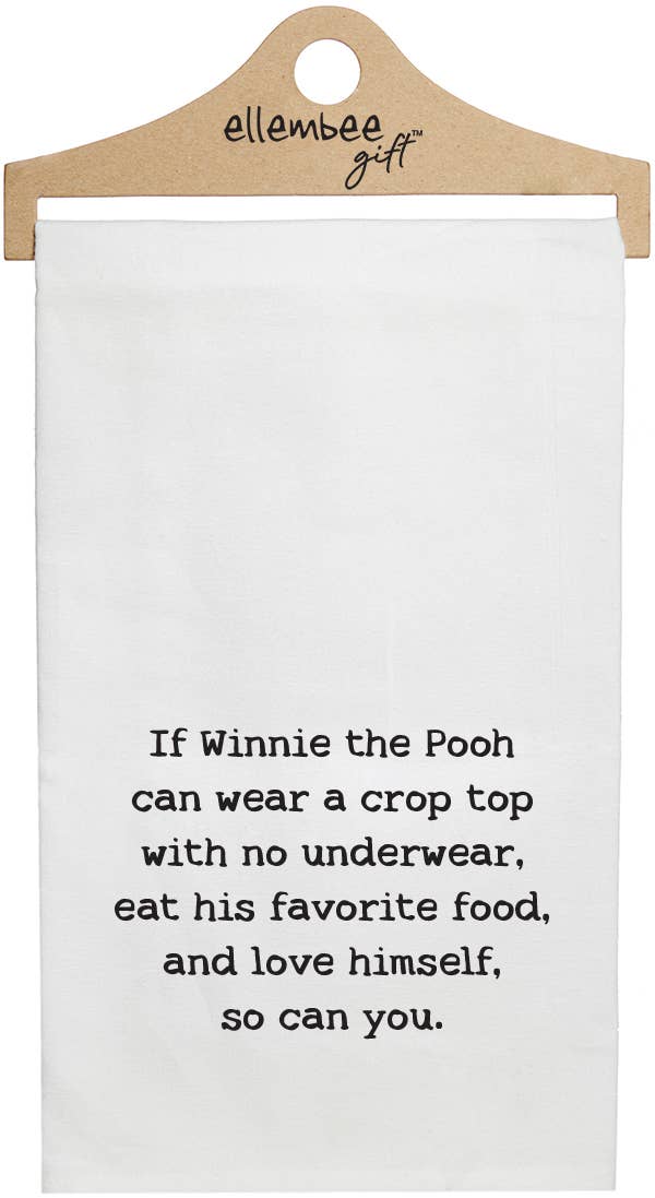 "Winnie The Pooh…No Underwear" Tea Towel