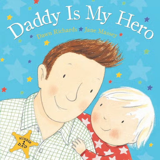 Daddy is My Hero