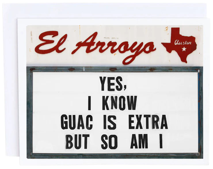 El Arroyo - Guac is Extra Card