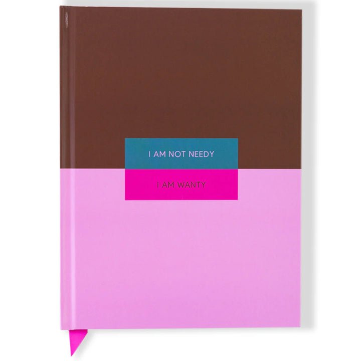 Furbish Studio Notebook "I'm Not Needy, I'm Wanty"