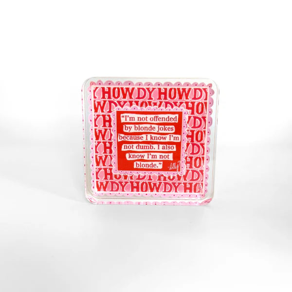 Lauren Dunn Blonde Jokes Acrylic Block