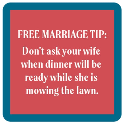 Drinks on Me Coaster Free Marriage Tip