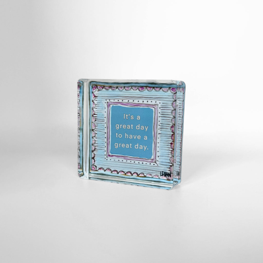 Lauren Dunn It's a Great Day Inspiration Block