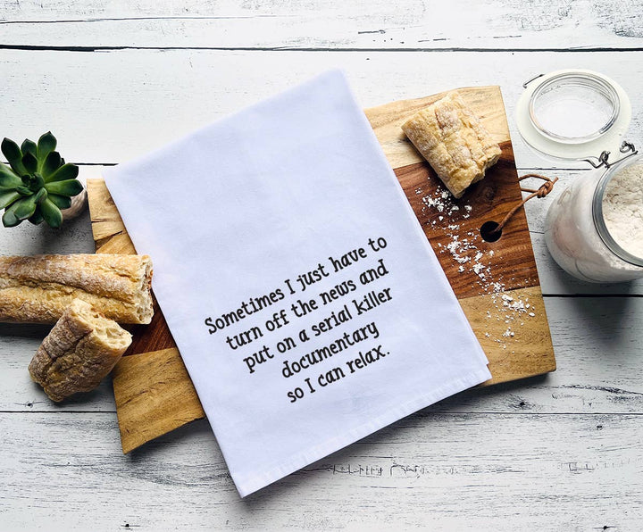 "No News…Serial Killer Doc…Relax" Tea Towel