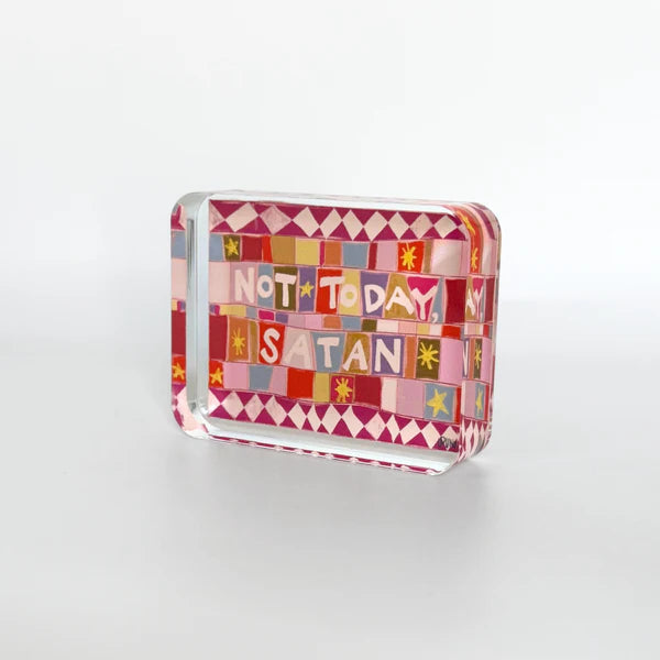 Lauren Dunn Not Today Acrylic Block