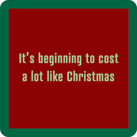 Drinks on Me - Coaster - Christmas Cost A Lot