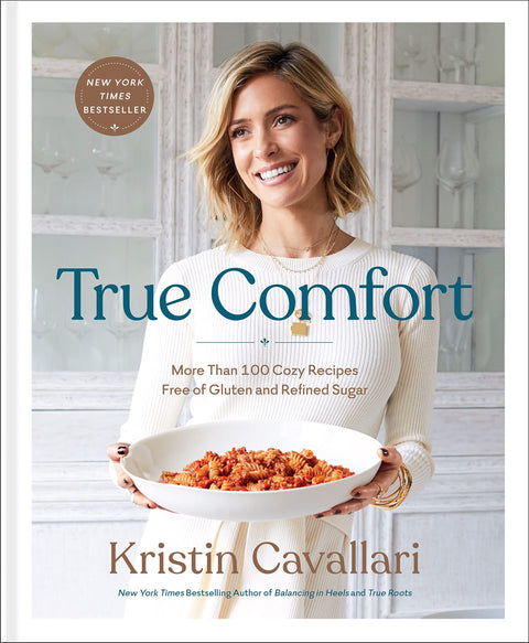 True Comfort: A Gluten Free Cookbook