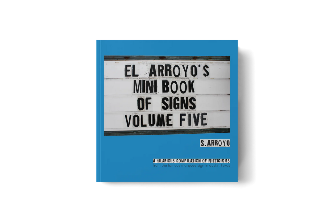 El Arroyo Mini Book of Signs