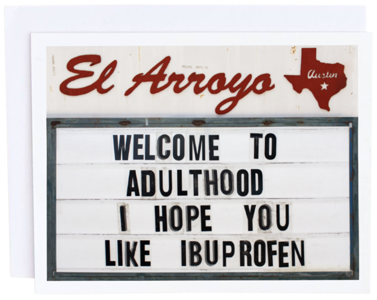 El Arroyo - Welcome to Adulthood Card