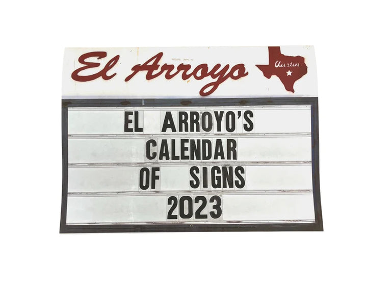 El Arroyo - 2023 Calendar of Signs