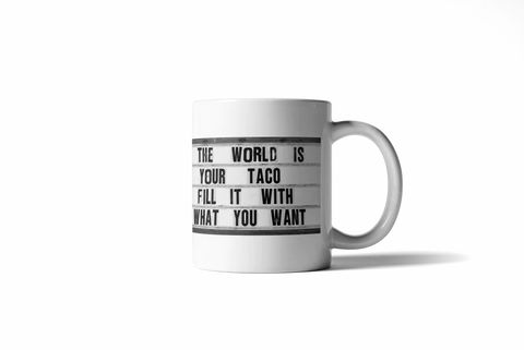 El Arroyo - Coffee Mug - World is Your Taco