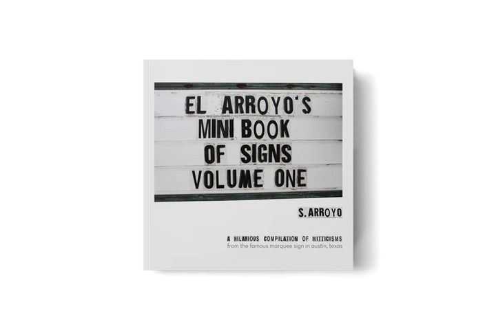 El Arroyo Mini Book of Signs