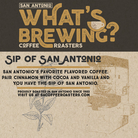 What's Brewing? - Sip of San Antonio Blend