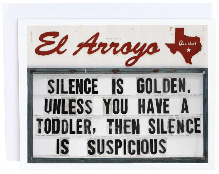 El Arroyo - Silence is Golden Card
