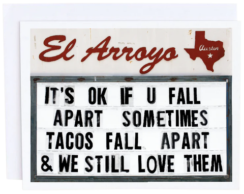 El Arroyo - Tacos Fall Apart Card
