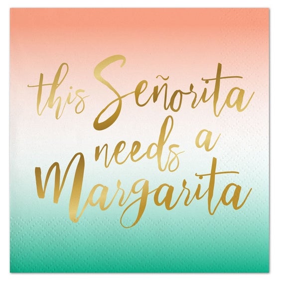 Beverage Napkins - This Seniorita Needs A Margarita