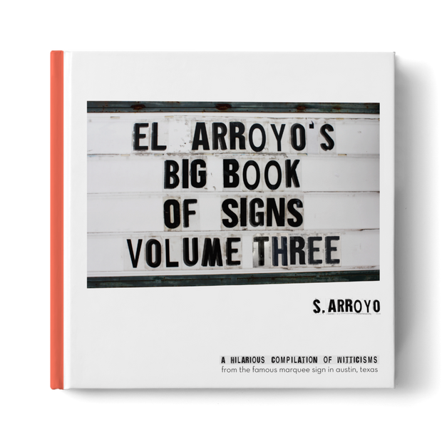 El Arroyo - Big Book of Signs Volume Three