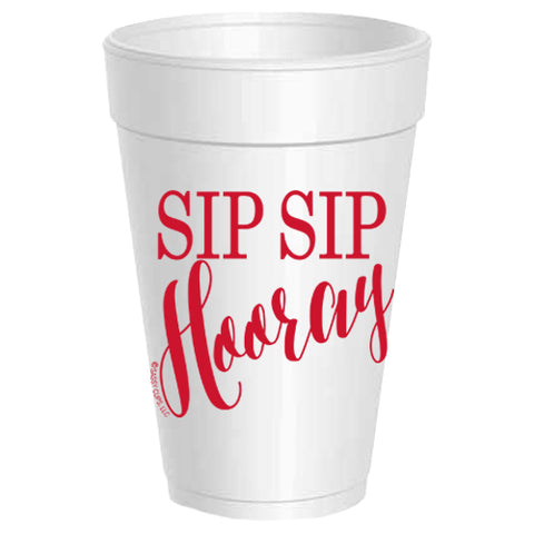Sip Sip Hooray Styrofoam Cups